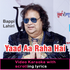 Yaad Aa Raha Hai Tera Pyar - Video Karaoke Lyrics